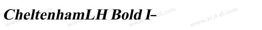 CheltenhamLH Bold I字体转换